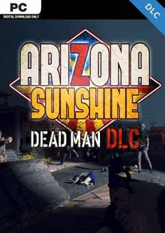 ARIZONA SUNSHINE PC - DEAD MAN DLC - Szoftvermester.hu