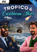 TROPICO 6 - CARIBBEAN SKIES PC - DLC (EU) - Szoftvermester.hu