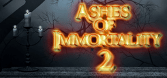 ASHES OF IMMORTALITY II PC