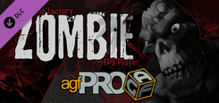 AXIS GAME FACTORY'S AGFPRO ZOMBIE FPS PLAYER DLC PC