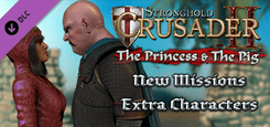 STRONGHOLD CRUSADER 2 THE PRINCESS AND THE PIG PC