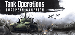 TANK OPERATIONS EUROPEAN CAMPAIGN PC